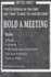 Hold a Meeting: Are you lonely? Tired of working on your own? Don't want to make hard decisions?