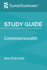 Study Guide: Commonwealth By Ann Patchett (Supersummary)