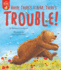 Wherethere'Sabear, There'Strouble! Format: Paperback
