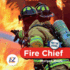 Fire Chief (Meet the Leaders)