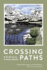 Crossing Paths: a Pacific Crest Trailside Reader