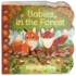 Babies in the Forest Chunky Lift-a-Flap Board Book (Babies Love)