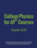 College Physics for Ap(R) Courses: Part 2: Chapters 18-34