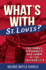 What's With St. Louis?