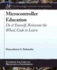 Microcontroller Education Do It Yourself, Reinvent the Wheel, Code to Learn