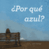 Por qu azul
