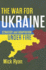 The War for Ukraine: Strategy and Adaptation Under Fire