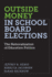 Outside Money in School Board Elections: the Nationalization of Education Politics (Education Politics and Policy)