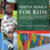 South Africa for Kids: People, Places and Cultures-Children Explore the World Books