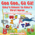 Goo Goo, Ga Ga! Baby's Babble to Baby's First Words. -Baby & Toddler First Word Books