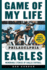 Gameofmylifephiladelphiaeagles Format: Hardback