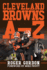 Cleveland Browns a-Z: an Alphabetical History of Browns Football