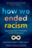 How We Ended Racism