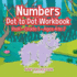 Numbers Dot to Dot Workbook PreK Grade 1 - Ages 4 to 7