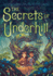 The Secrets of Underhill