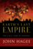 Earth's Last Empire: the Final Game of Thrones