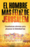 El Hombre mas Feliz de Jerusalem