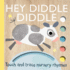 Hey Diddle Diddle Format: Board Book