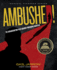 Ambushed! : the Assassination Plot Against President Garfield (Medical Fiascoes)