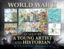 World War II as Seen by a Young Artist and Historian