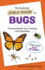 My Awesome Field Guide to Bugs: Find and Identify Your Crawling and Flying Bugs (My Awesome Field Guide for Kids)