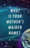 What is Your Mother's Maiden Name? : Internet Address & Password Log Book Tracker Notebook Gift