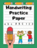Handwriting Practice Paper: Grades K-2 | Extra-Large Handwriting Workbook for Kids | 200 Dotted Line Pages | Green Stripes