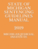 State of Michigan Sentencing Guidelines Manual 2019