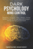 Dark Psychology Mind Control: Brainwashing, Psychological Warfare, Deception, Emotional Intelligence, Empath, Nlp, and Speed Reading Body Language to Avoid Narcissist People and Defend Yourself