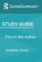 Study Guide: Fire in the Ashes by Jonathan Kozol (SuperSummary)