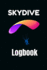 Skydive Logbook: Journal 6x9 in | 80 Pages | Use It to Write Down Your Experiences!