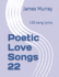 Poetic Love Songs 22: 130 song lyrics