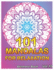 101 Mandalas for Relaxation: Big Mandala Coloring Book for Adults 101 Images Stress Management Coloring Book for Relaxation, Meditation, Happiness and Relief & Art Color Therapy(Volume 10)