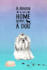 A House is Not a Home Without a Dog: Password Logbook in Disguise With Cute Shih Tzu Cover (Discreet Password Keeper/Organizer)