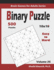 Binary Puzzle: 500 Easy to Hard (10x10): : Keep Your Brain Young