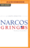 Los Narcos Gringos (Spanish Edition): Una Radiografa Indita Del Trfico De Drogas En Estados Unidos