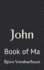 John: Book of Ma