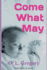 Come What May