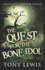 The Quest for the Bone Idol (Skullenia)