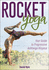 Rocket Yoga: Your Guide to Progressive Ashtanga Vinyasa