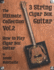Cigar Box Guitar - The Ultimate Collection Volume Two: How to Play Cigar Box Guitar