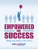 Empowered for Success: Building Blocks to Take You to the Next Level