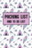 Packing List and to Do List: Packing List to Do List Men and Women Checklist Trip Planner Vacation Planning Adviser Itinerary Travel Pack List Diary...Budget Expenses Notes. (Art4): Volume 9