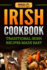 Irish Cookbook: Traditional Irish Recipes Made Easy