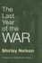 The Last Year of the War