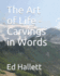 The Art of Life - Carvings in Words