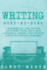 Writing: Step-by-Step - 6 Manuscripts in 1 Book, Including: How to Write a Novel, How to Write a Screenplay, Outlining, Story Structure, Plotting and Character Development
