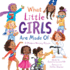 What Little Girls Are Made of: a Modern Nursery Rhyme