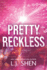 Pretty Reckless (All Saints, 1)