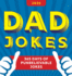 2025 Dad Jokes Boxed Calendar: 365 Days of Punbelievable Jokes (Daily Joke Calendar for Him, Desk Gift for Her) (World's Best Dad Jokes Collection)